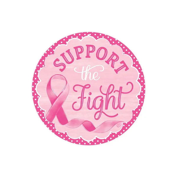 8" DIA SUPPORT THE FIGHT W/RIBBON SIGN - PINK/WHITE - MD1156