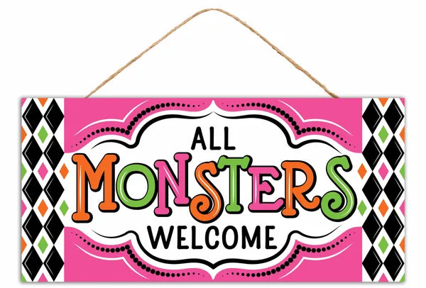 12.5"LX6"H MDF ALL MONSTERS WELCOME - PINK/GREEN/ORANGE/BLACK/WHITE - AP7459K4