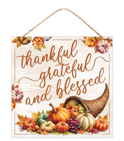 10" SQ THANKFUL GRATEFUL AND BLESSED SIGN - CREAM/ORANGE/BROWN - AP7418C4