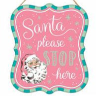 7"H X 6"L TIN MATTE SANTA SIGN - PLEASE STOP HERE - WHITE/PINK/GREEN/TEAL - MD1213A7