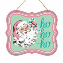 7"H X 6"L TIN MATTE SANTA SIGN - HO HO HO - WHITE/PINK/GREEN/TEAL - MD1213A7