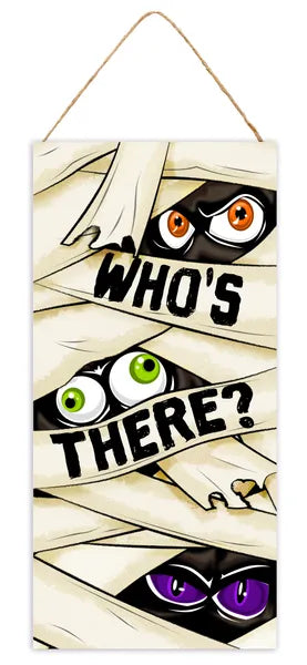 12.5"HX6"L WHO'S THERE MUMMY EYES SIGN - WHITE/BLACK/ORANGE/PURPLE/LIME - AP7417A9