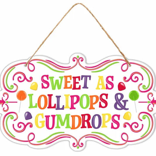 11.5"L X 6.75"H LOLLIPOPS/GUMDROPS SIGN - WHITE/LIME/YELLOW/RED/ORANGE/PINK/PURPLE - MD179217