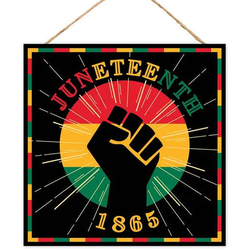 10"SQ MDF JUNETEENTH SIGN - BLACK/RED/YELLOW/GREEN - AP7342