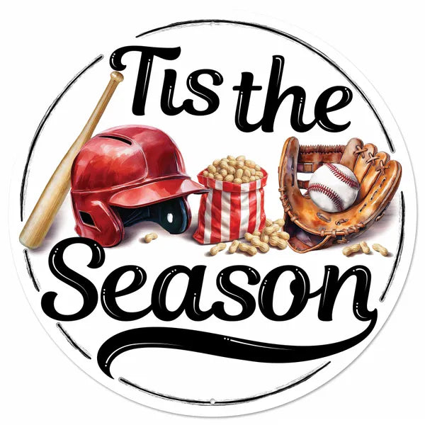 12"DIA TIS THE SEASON BASEBALL SIGN - BLACK/WHITE/RED/BROWN - MD173969