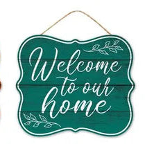 10.5"L X 9"H OUR HOME SIGNS - GREEN - AP7225