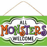 12.5"LX6"H MDF ALL MONSTERS WELCOME - GREEN/PURPLE/ORANGE/BLACK/WHITE - AP7459K3