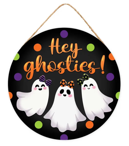10.5"DIA HEY GHOSTIES SIGN - BLACK/WHITE/ORANGE/LIME/PURPLE - AP7408A9