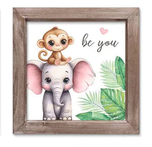 8"SQ JUNGLE BABY ANIMALS SIGN - BE YOU - AP041699