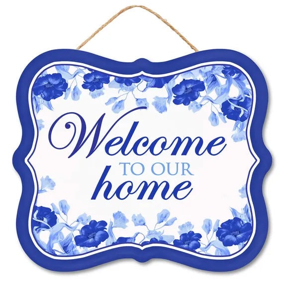 10.5"Lx9"H MDF WELCOME TO OUR HOME SIGN - ROYAL BLUE/LIGHT BLUE/WHITE - AP736725